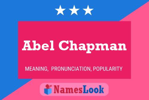 Affiche de nom Abel Chapman