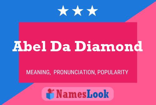 Affiche de nom Abel Da Diamond