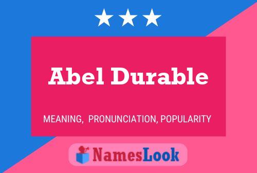 Affiche de nom Abel Durable