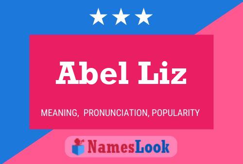 Affiche de nom Abel Liz