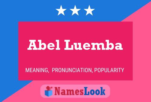 Affiche de nom Abel Luemba