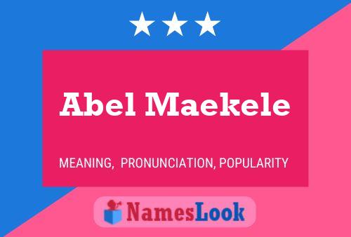 Affiche de nom Abel Maekele