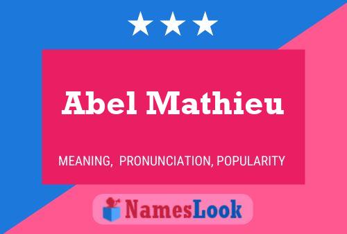 Affiche de nom Abel Mathieu