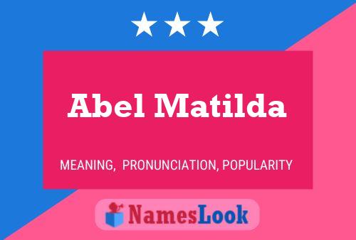 Affiche de nom Abel Matilda