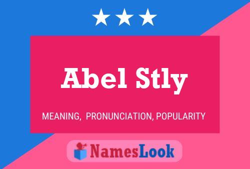 Affiche de nom Abel Stly