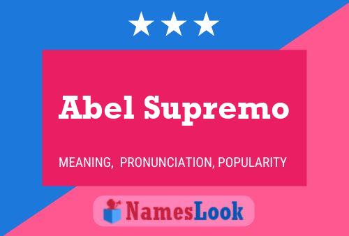 Affiche de nom Abel Supremo