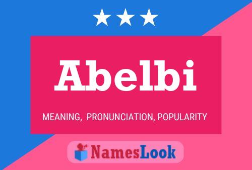 Affiche de nom Abelbi