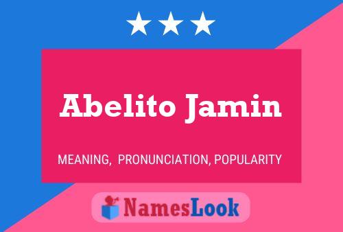 Affiche de nom Abelito Jamin