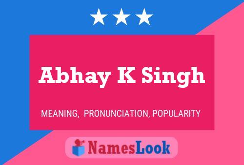 Affiche de nom Abhay K Singh