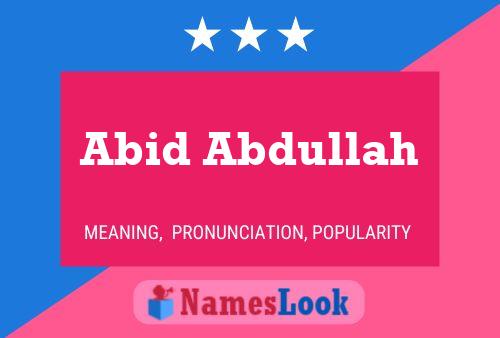 Affiche de nom Abid Abdullah