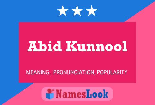 Affiche de nom Abid Kunnool