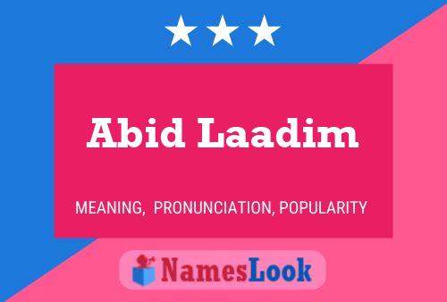 Affiche de nom Abid Laadim