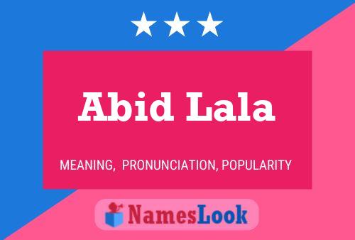 Affiche de nom Abid Lala