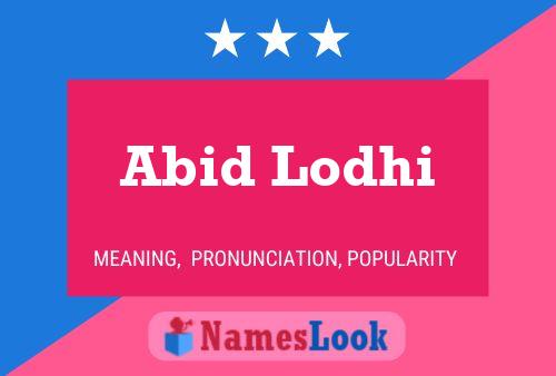 Affiche de nom Abid Lodhi