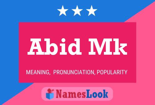 Affiche de nom Abid Mk