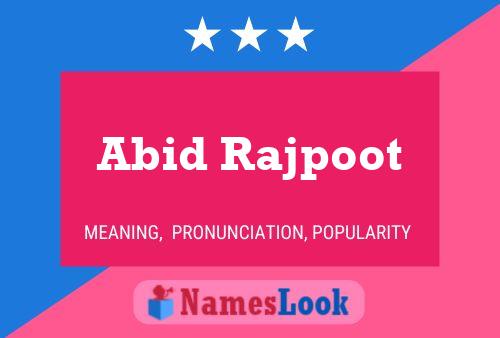 Affiche de nom Abid Rajpoot