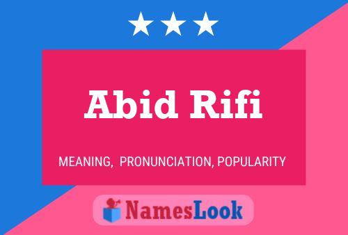 Affiche de nom Abid Rifi