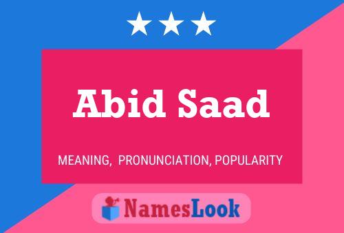 Affiche de nom Abid Saad