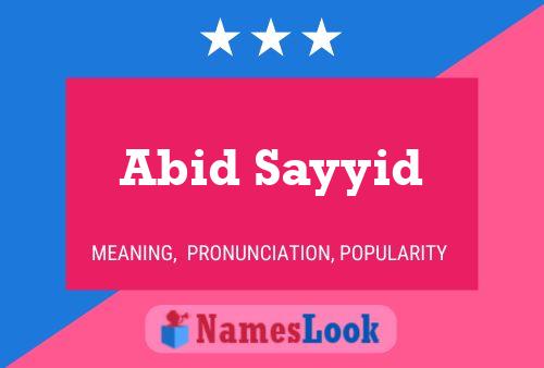 Affiche de nom Abid Sayyid