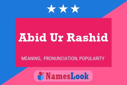 Affiche de nom Abid Ur Rashid