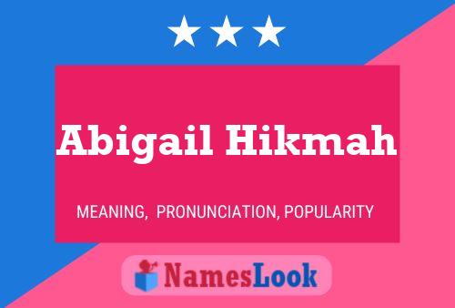 Affiche de nom Abigail Hikmah