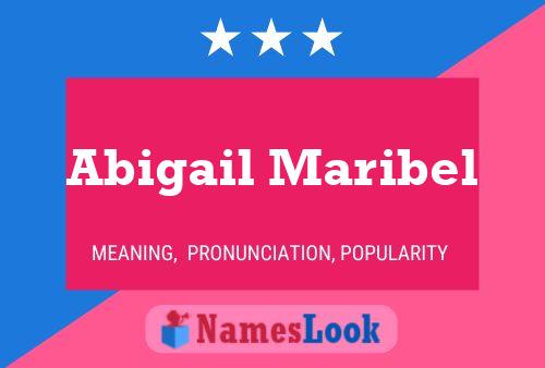 Affiche de nom Abigail Maribel