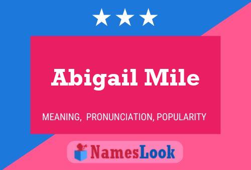 Affiche de nom Abigail Mile