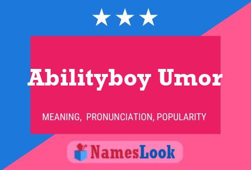 Affiche de nom Abilityboy Umor