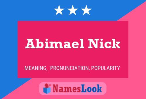 Affiche de nom Abimael Nick