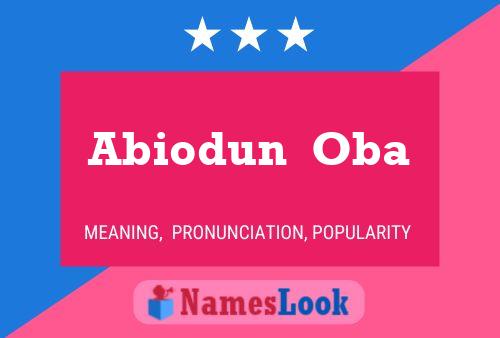 Affiche de nom Abiodun  Oba