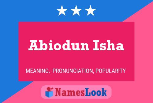 Affiche de nom Abiodun Isha