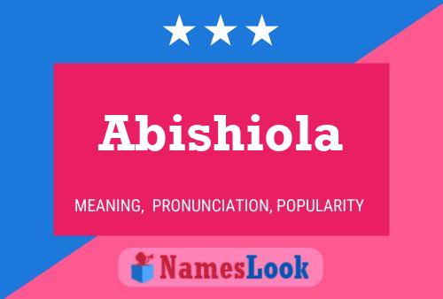 Affiche de nom Abishiola