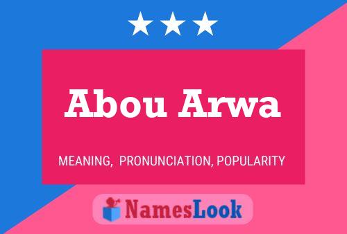 Affiche de nom Abou Arwa