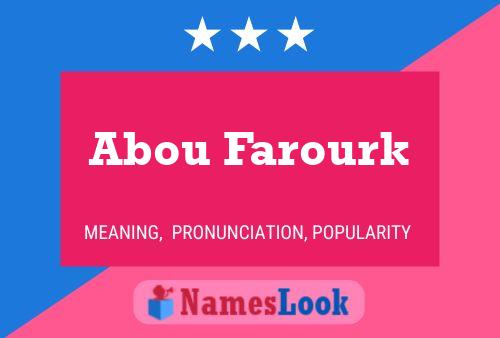 Affiche de nom Abou Farourk