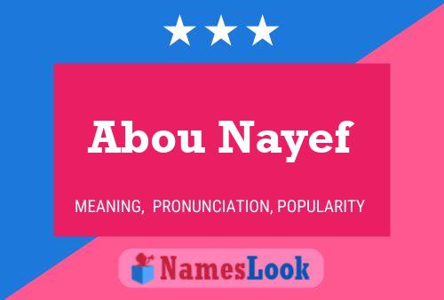 Affiche de nom Abou Nayef