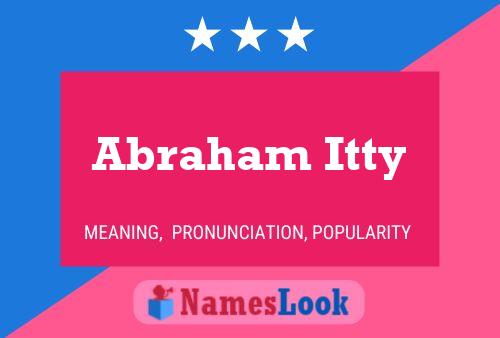 Affiche de nom Abraham Itty