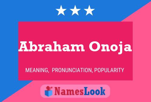 Affiche de nom Abraham Onoja