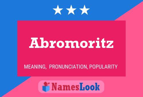 Affiche de nom Abromoritz