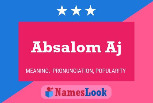 Affiche de nom Absalom Aj