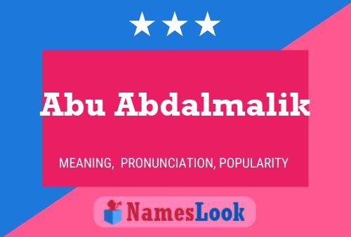 Affiche de nom Abu Abdalmalik