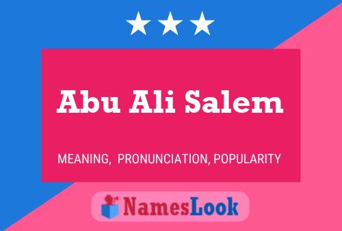 Affiche de nom Abu Ali Salem