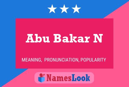 Affiche de nom Abu Bakar N