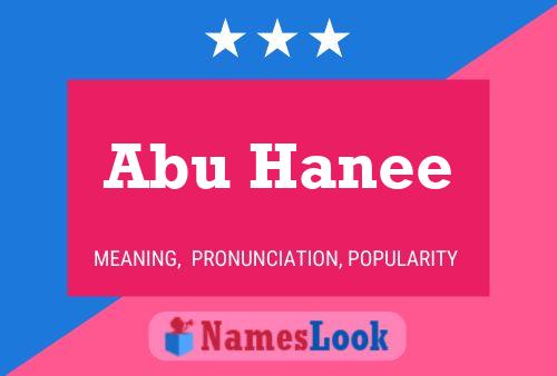 Affiche de nom Abu Hanee