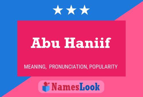 Affiche de nom Abu Haniif