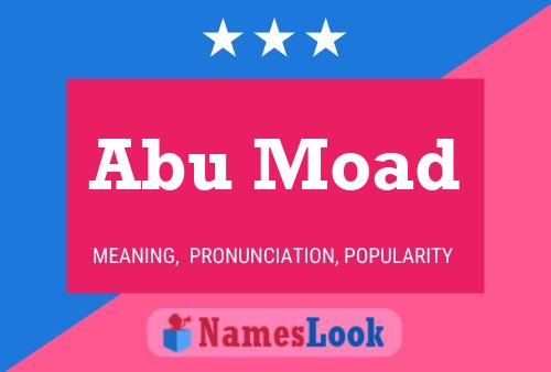 Affiche de nom Abu Moad