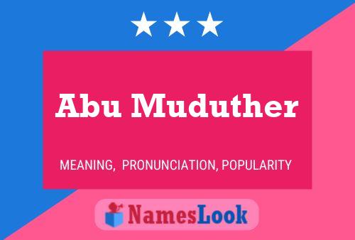 Affiche de nom Abu Muduther