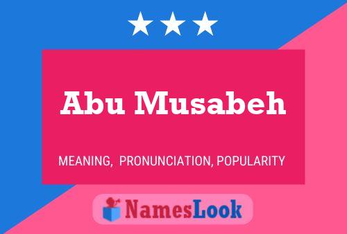 Affiche de nom Abu Musabeh