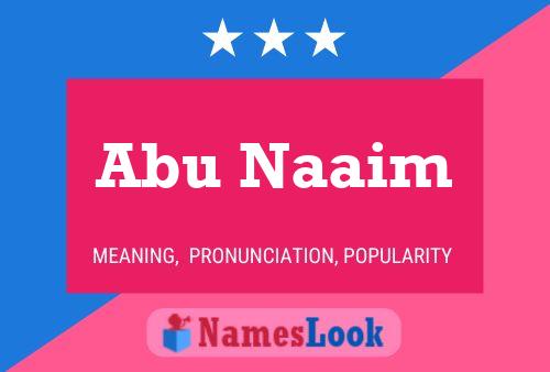 Affiche de nom Abu Naaim