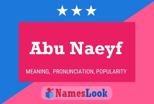 Affiche de nom Abu Naeyf