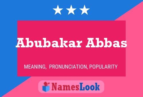 Affiche de nom Abubakar Abbas